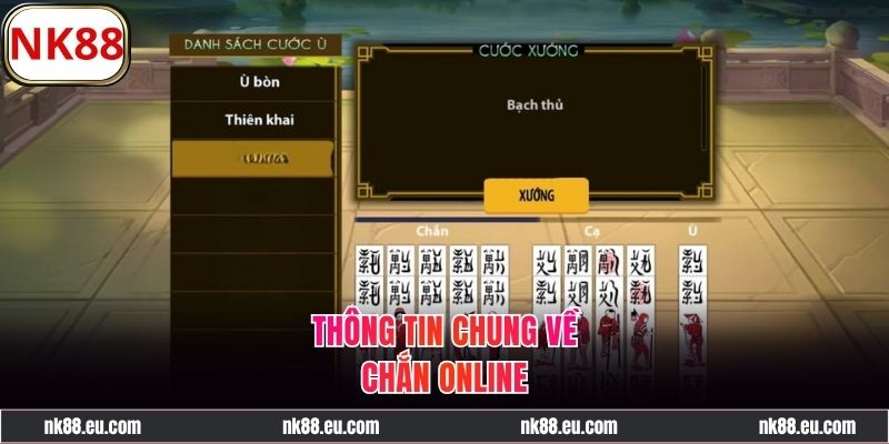 Giới thiệu chung về chơi Chắn online